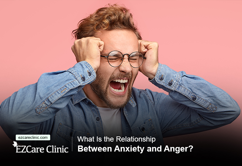Anxiety and anger