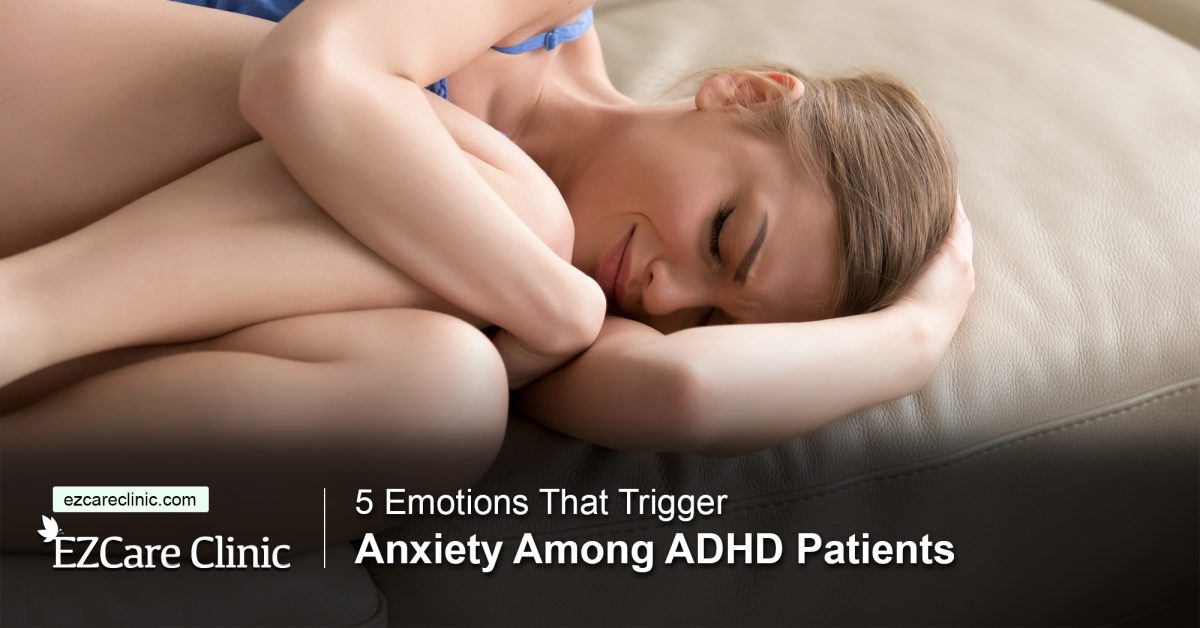 Emotions that cause anxiety