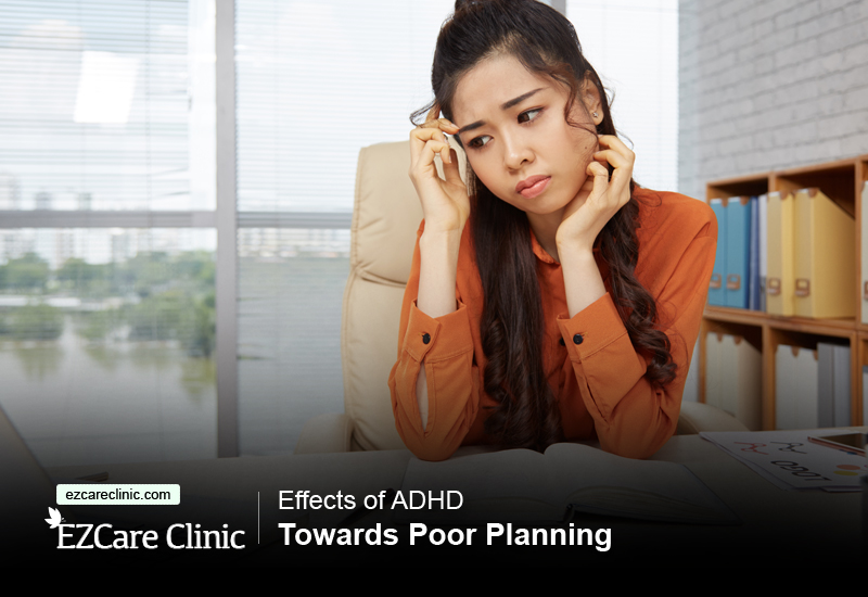 ADHD poor planning